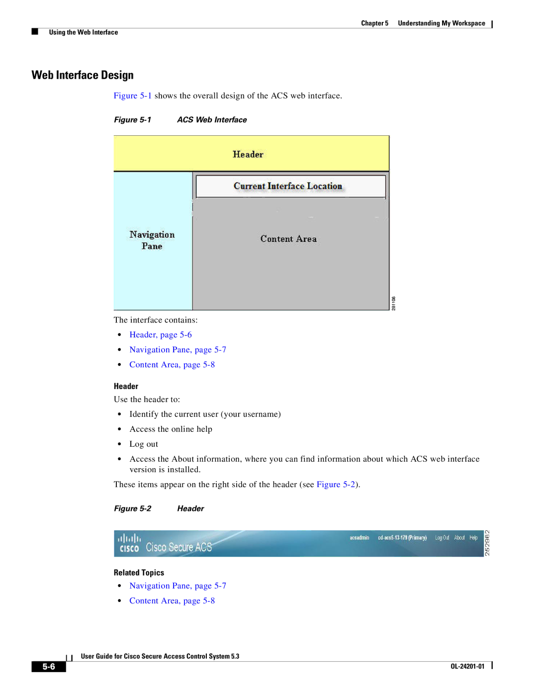 Cisco Systems OL-24201-01 manual Web Interface Design, Header, Navigation Pane, Content Area 