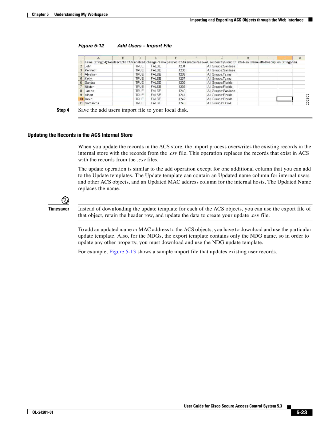 Cisco Systems OL-24201-01 manual Updating the Records in the ACS Internal Store 