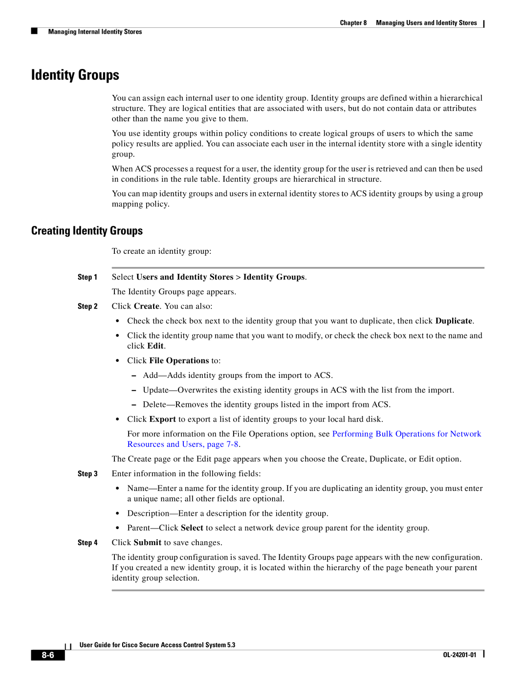 Cisco Systems OL-24201-01 manual Creating Identity Groups, Select Users and Identity Stores Identity Groups 