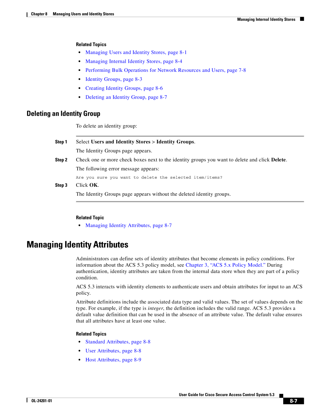 Cisco Systems OL-24201-01 manual Managing Identity Attributes, Deleting an Identity Group 