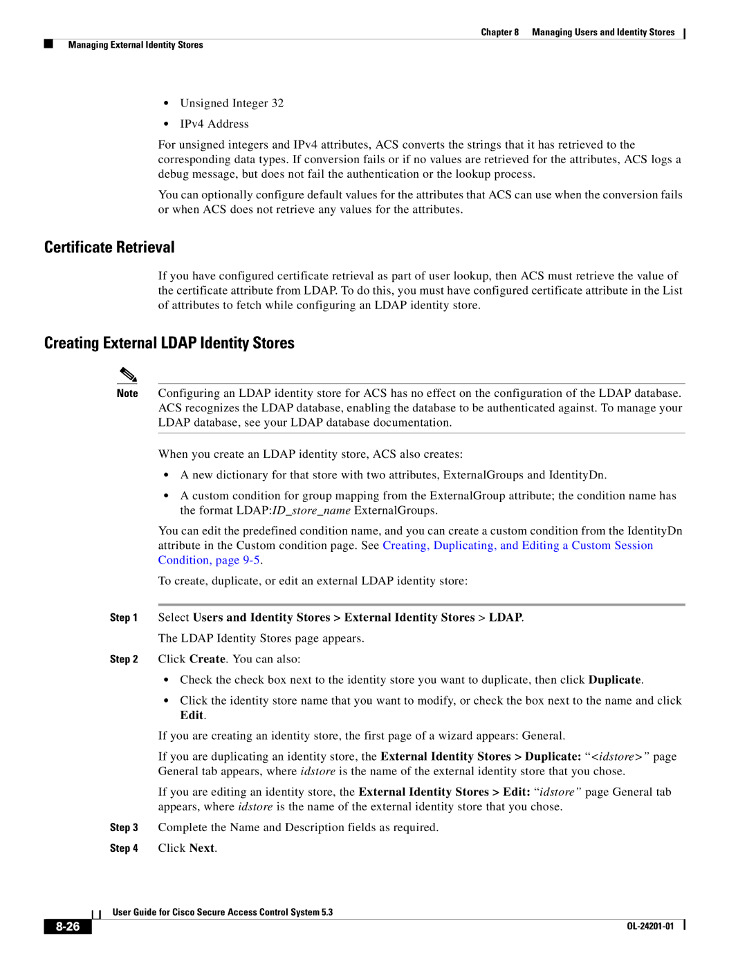 Cisco Systems OL-24201-01 manual Certificate Retrieval, Creating External Ldap Identity Stores 