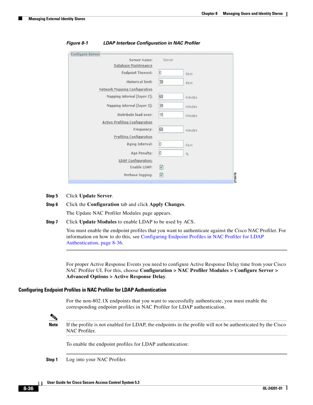 Cisco Systems OL-24201-01 manual Advanced Options Active Response Delay, Ldap Interface Configuration in NAC Profiler 