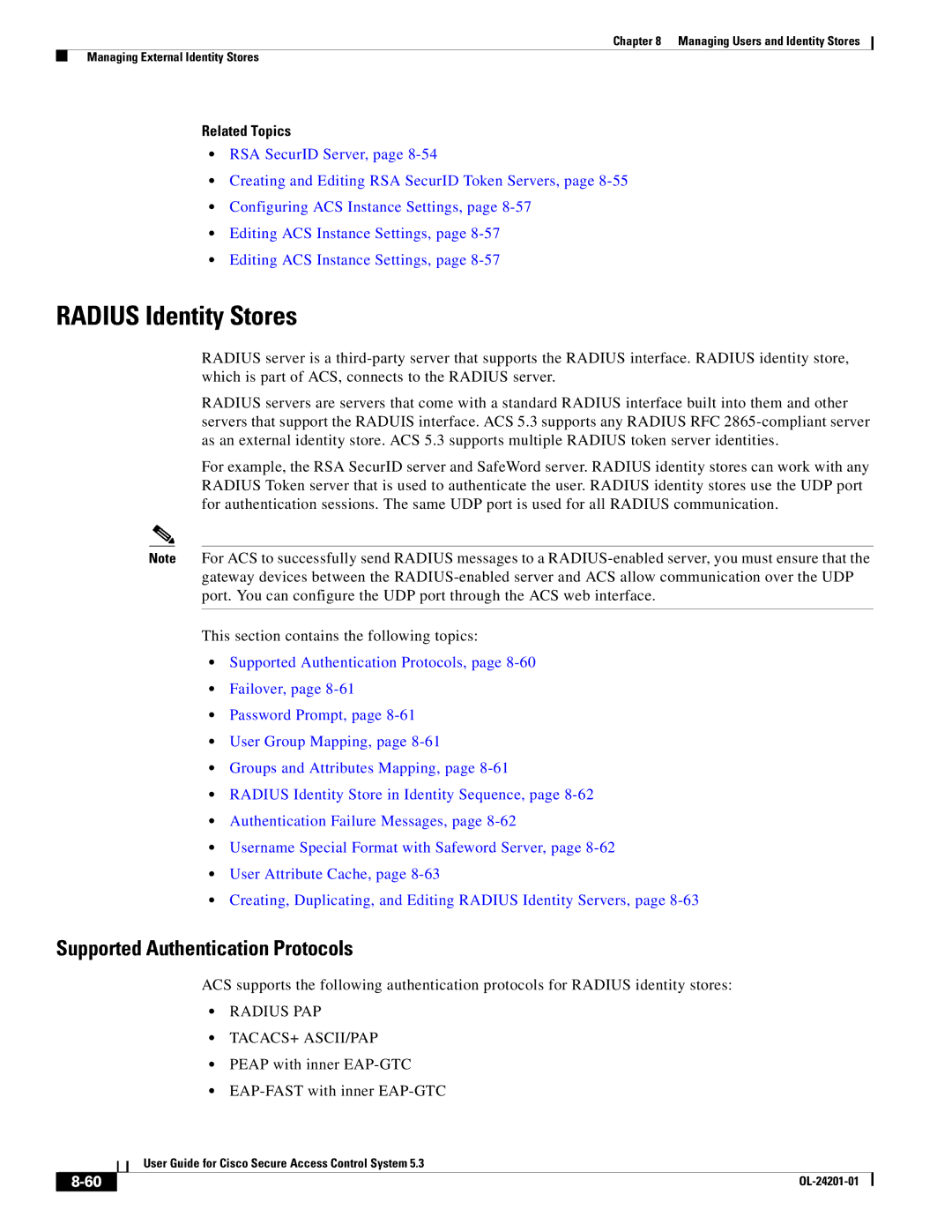 Cisco Systems OL-24201-01 manual Radius Identity Stores, Supported Authentication Protocols, Radius PAP TACACS+ ASCII/PAP 