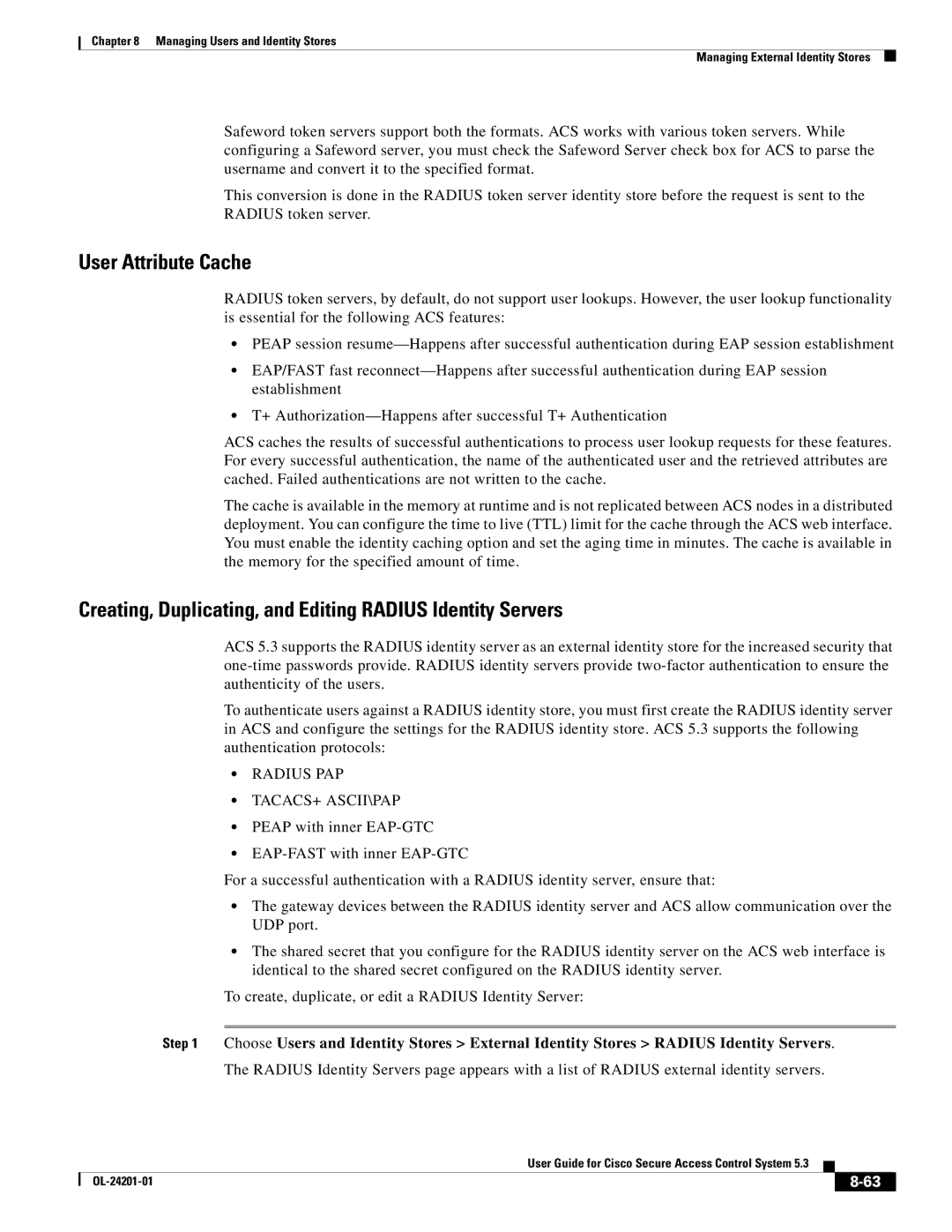 Cisco Systems OL-24201-01 manual User Attribute Cache, Creating, Duplicating, and Editing Radius Identity Servers 