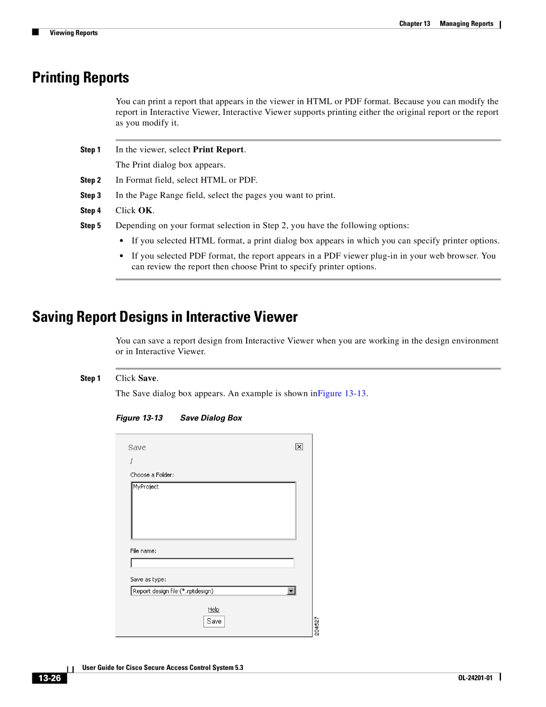 Cisco Systems OL-24201-01 manual Printing Reports, Saving Report Designs in Interactive Viewer, 13-26 