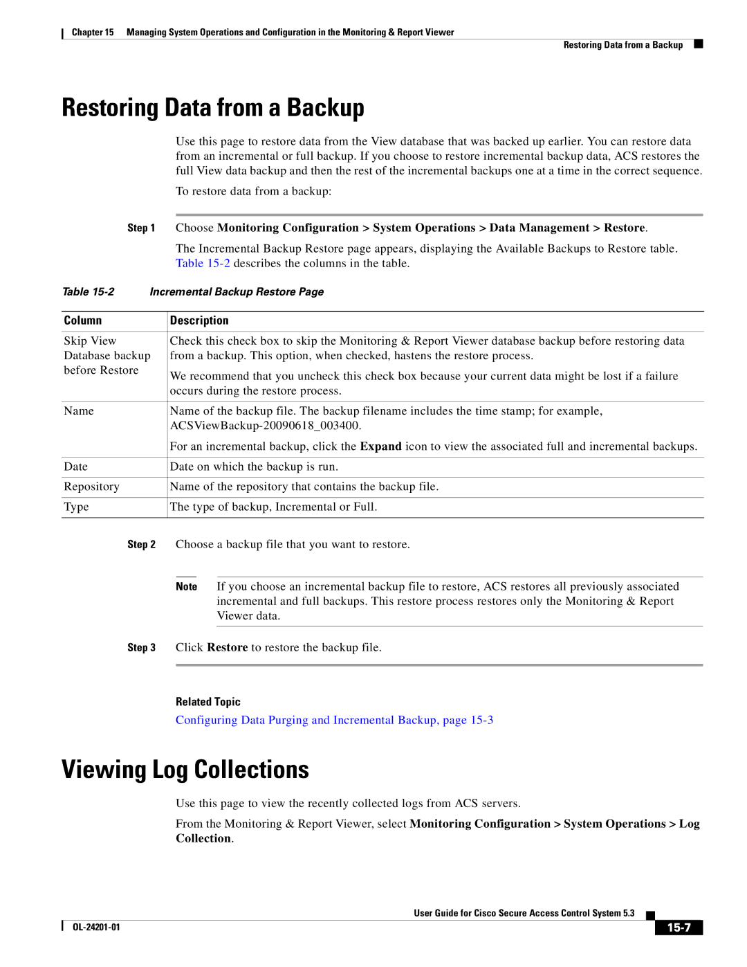 Cisco Systems OL-24201-01 manual Restoring Data from a Backup, Viewing Log Collections, 15-7 