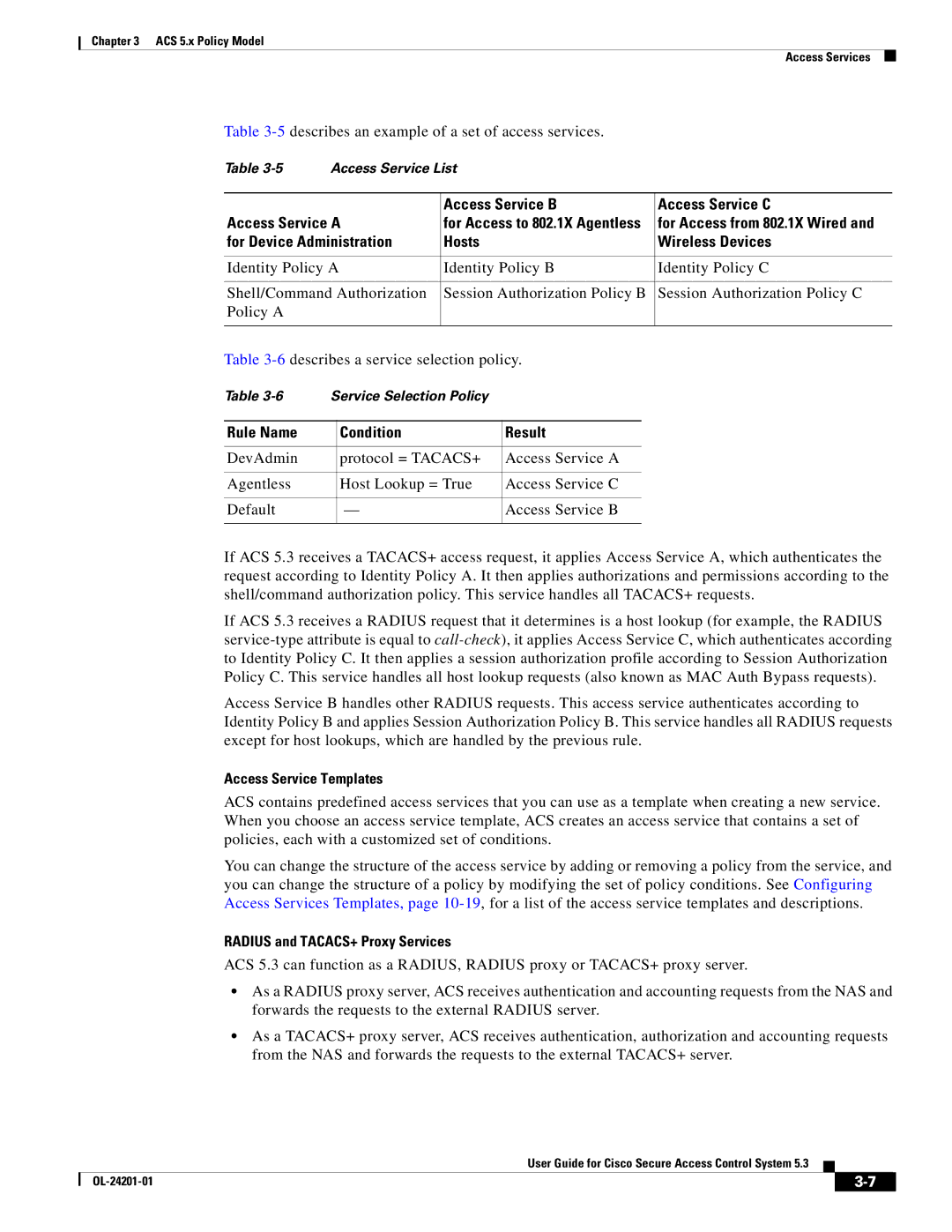 Cisco Systems OL-24201-01 manual Access Service B Access Service C Access Service a, Rule Name Condition Result 