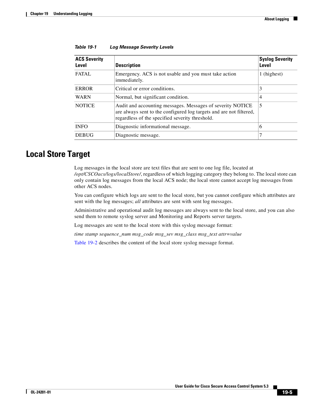 Cisco Systems OL-24201-01 manual Local Store Target, ACS Severity Syslog Severity Level Description, 19-5 