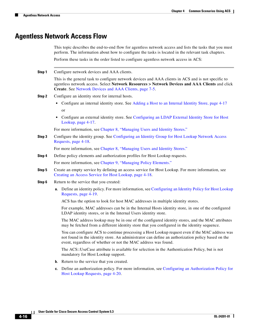 Cisco Systems OL-24201-01 manual Agentless Network Access Flow, For more information, see , Managing Policy Elements 