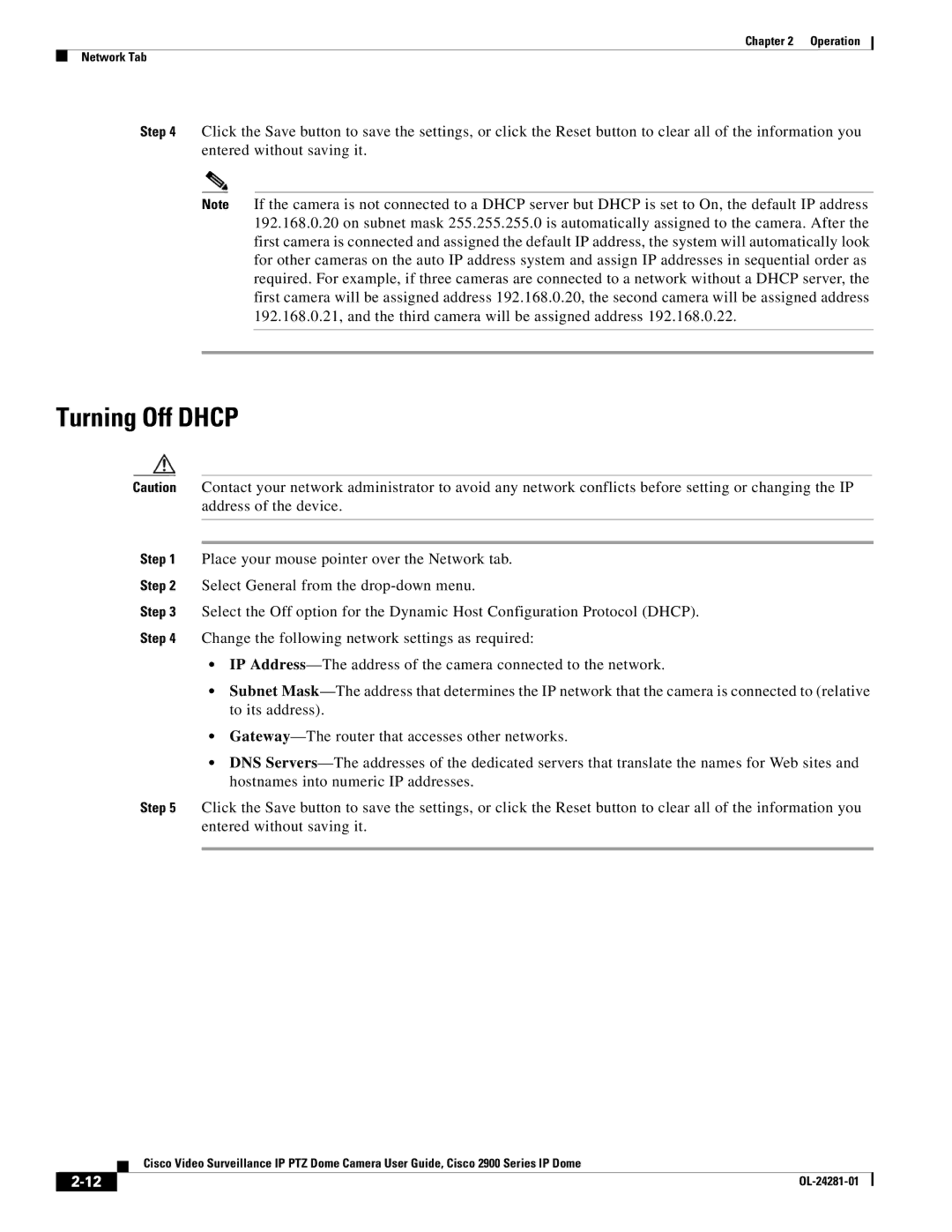 Cisco Systems OL-24281-01, 2900 manual Turning Off Dhcp 