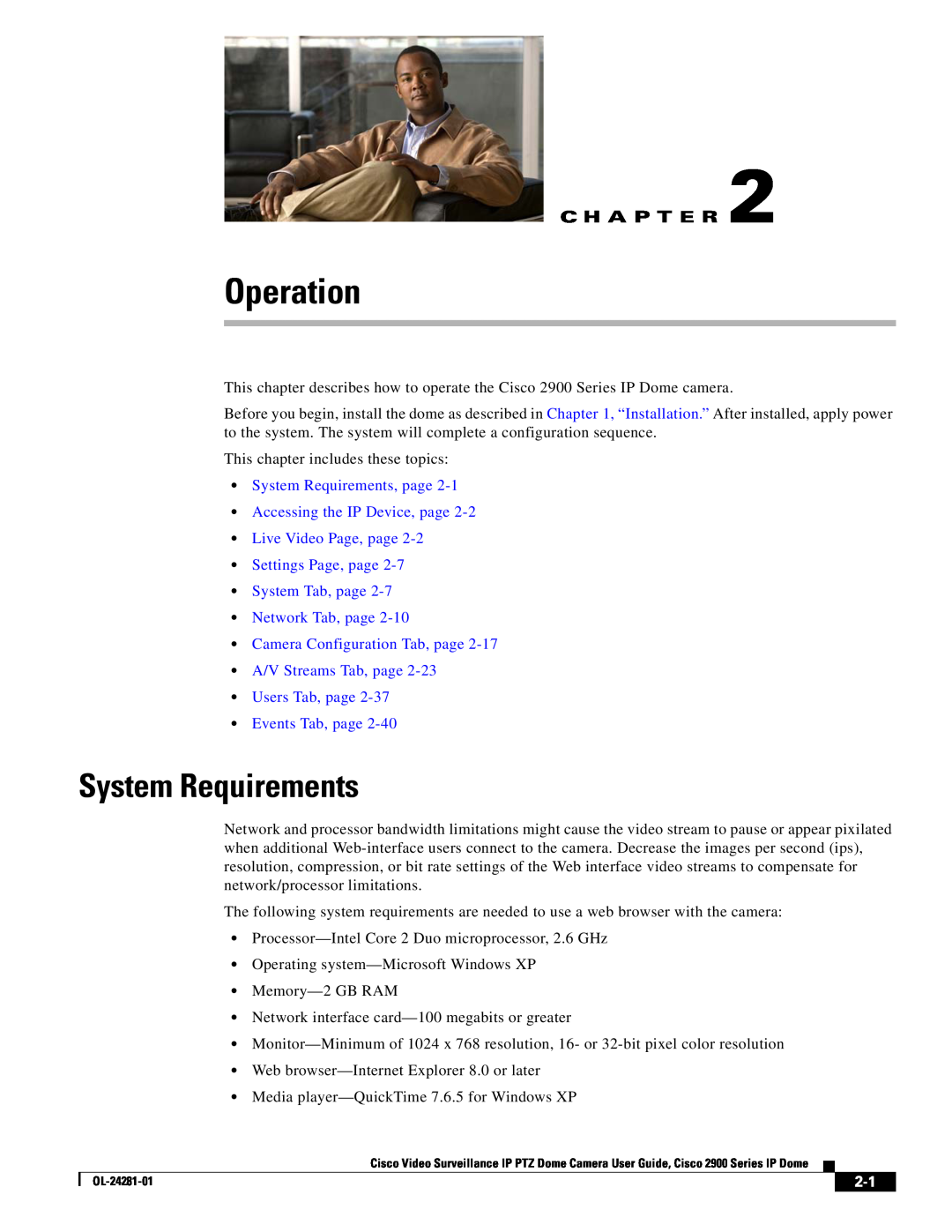 Cisco Systems 2900, OL-24281-01 Operation, C H A P T E R, System Requirements, page, Accessing the IP Device, page 