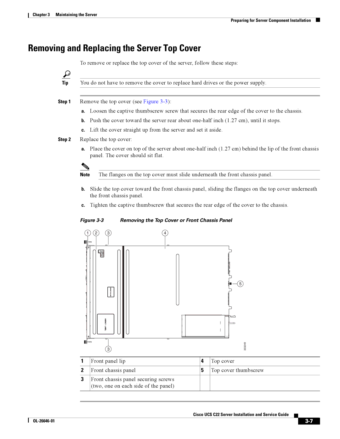 Cisco Systems OL-26646-01 manual Removing and Replacing the Server Top Cover, Removing the Top Cover or Front Chassis Panel 