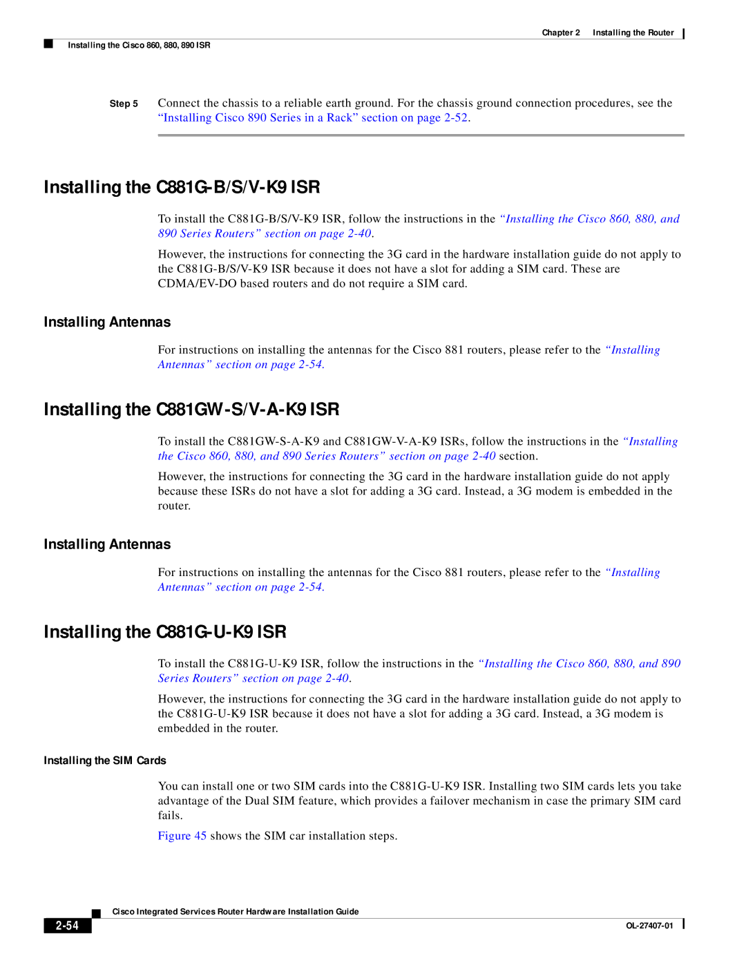 Cisco Systems OL-27407-01 manual Installing the C881G-B/S/V-K9 ISR, Installing the C881GW-S/V-A-K9 ISR, Installing Antennas 