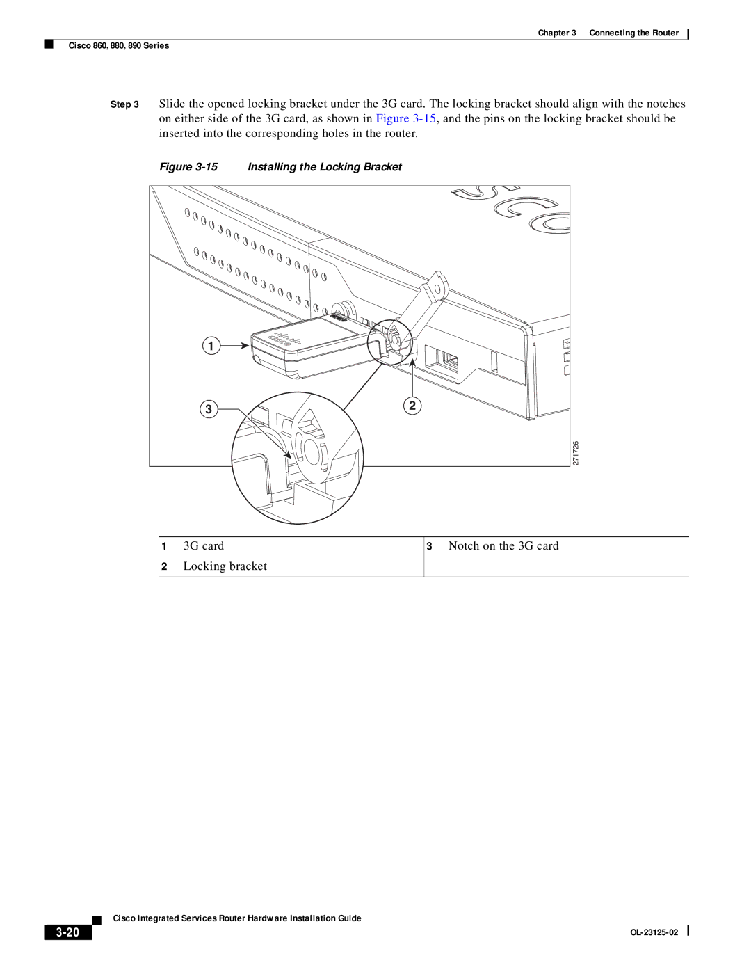 Cisco Systems OL-27407-01 manual 3G card Notch on the 3G card Locking bracket, Installing the Locking Bracket 