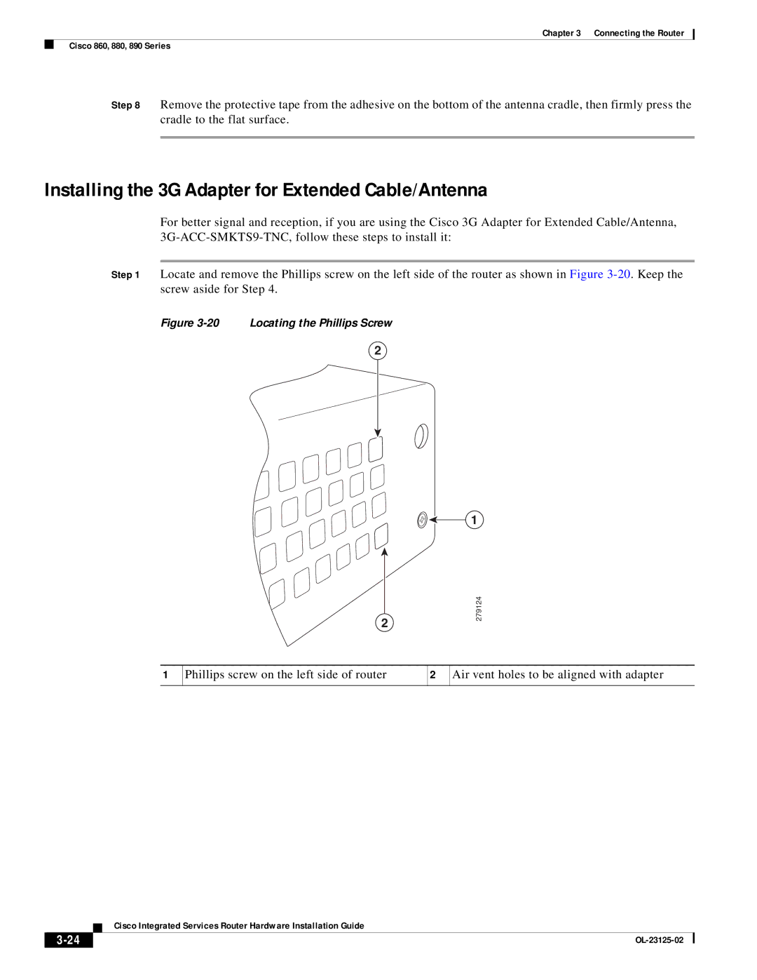 Cisco Systems OL-27407-01 manual Installing the 3G Adapter for Extended Cable/Antenna, Locating the Phillips Screw 