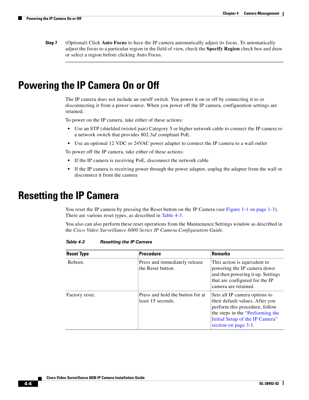 Cisco Systems OL-28492-02 manual Powering the IP Camera On or Off, Resetting the IP Camera, Reset Type Procedure Remarks 