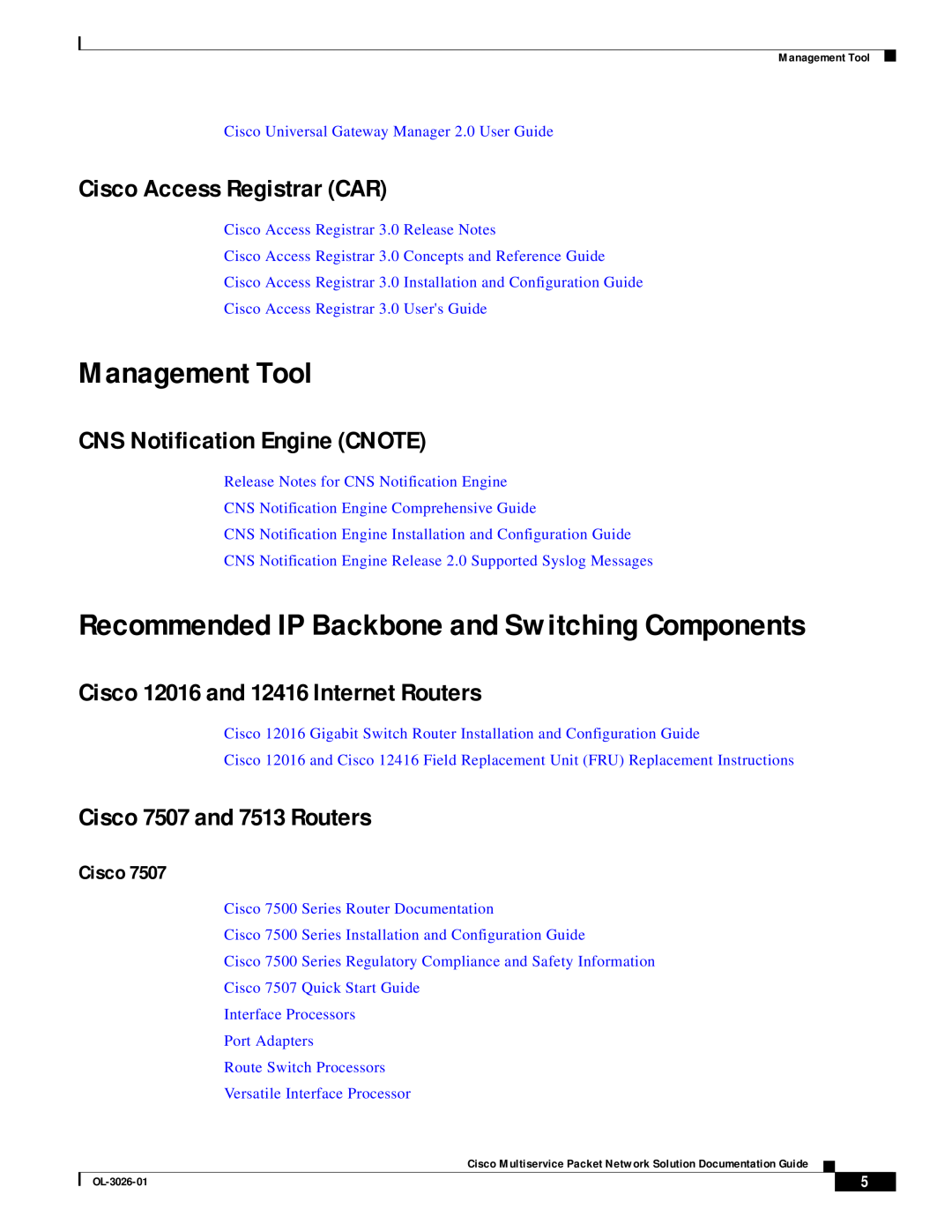 Cisco Systems OL-3026-01 manual Management Tool, Cisco Access Registrar CAR, CNS Notification Engine CNOTE 