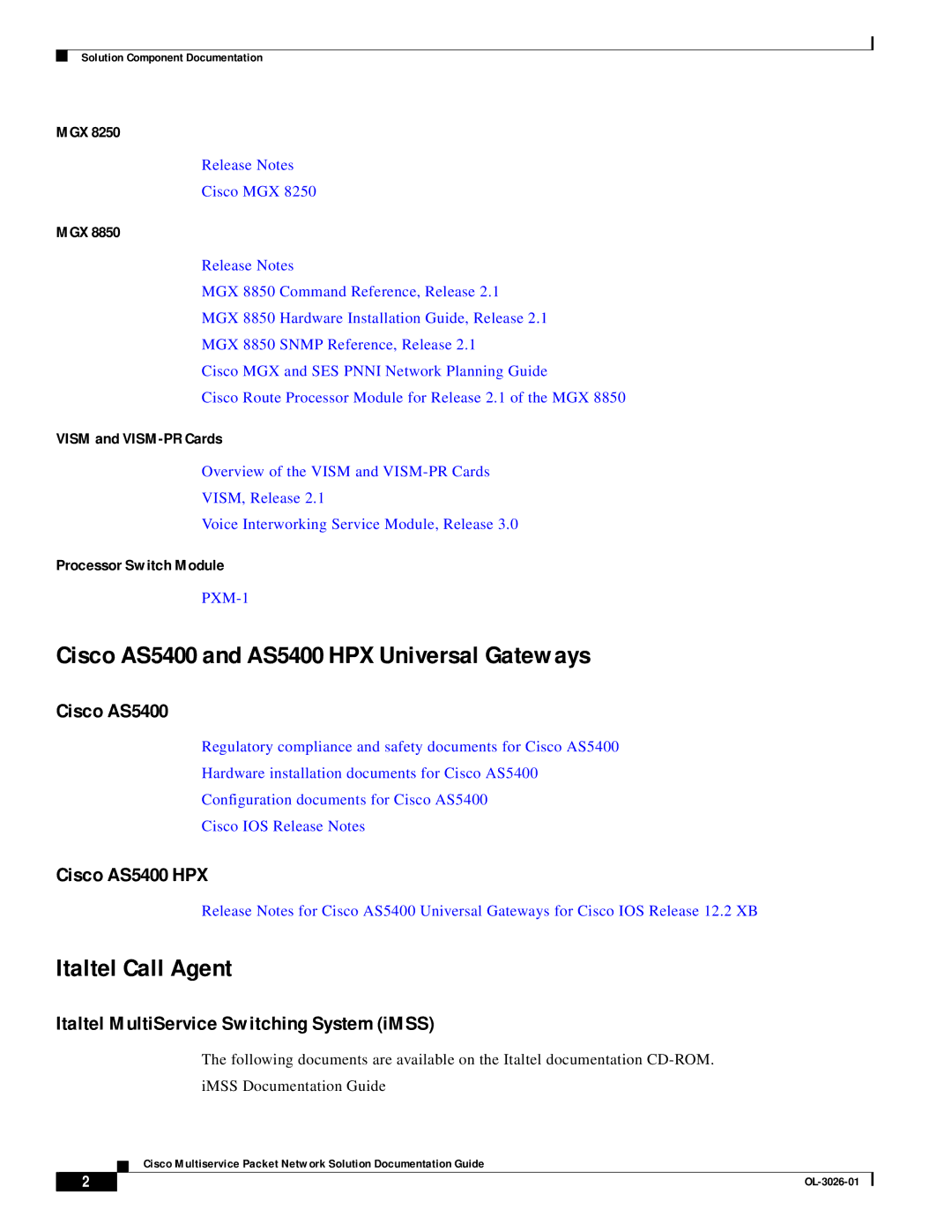 Cisco Systems OL-3026-01 manual Cisco AS5400 and AS5400 HPX Universal Gateways, Italtel Call Agent, Cisco AS5400 HPX 