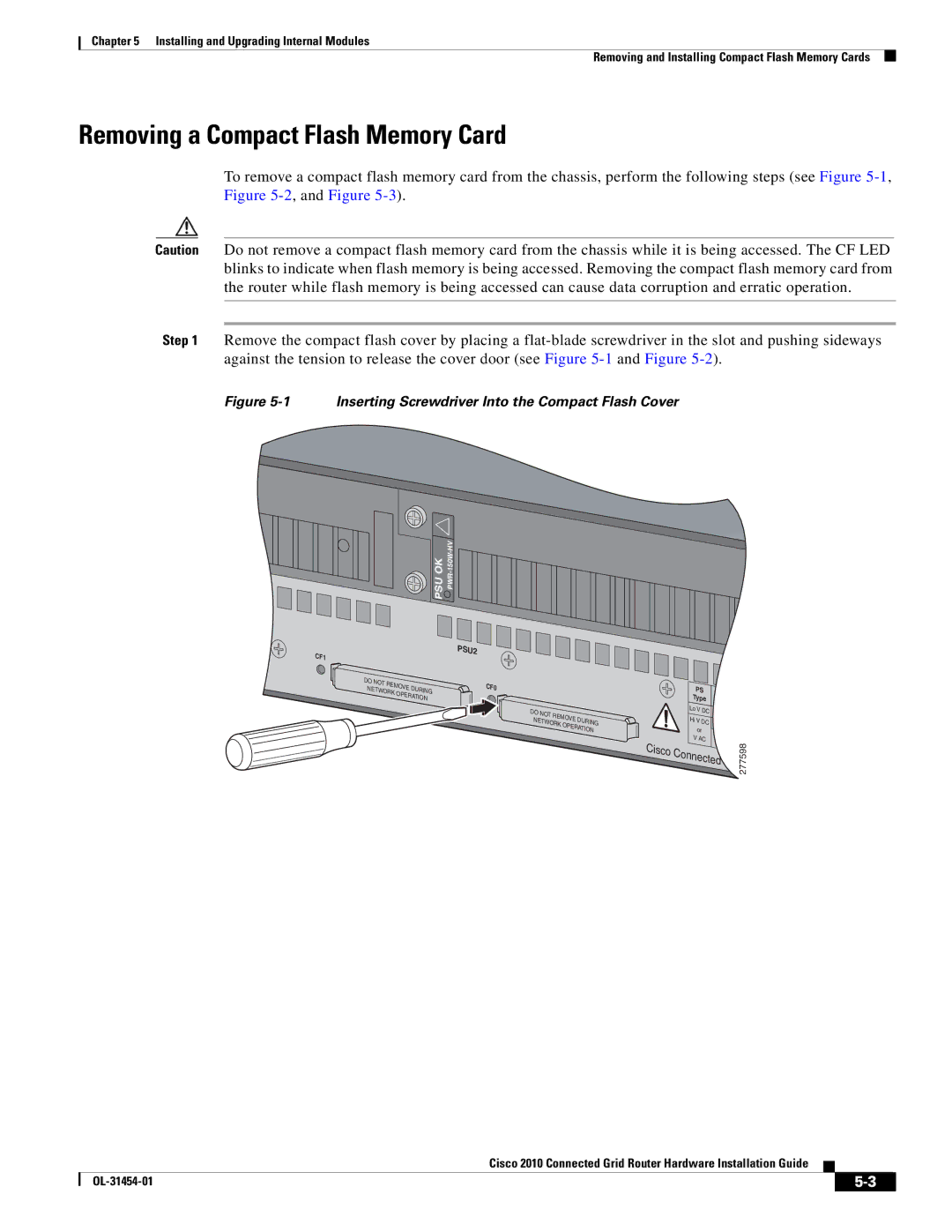 Cisco Systems OL-31454-01 manual Removing a Compact Flash Memory Card, Psu Ok 