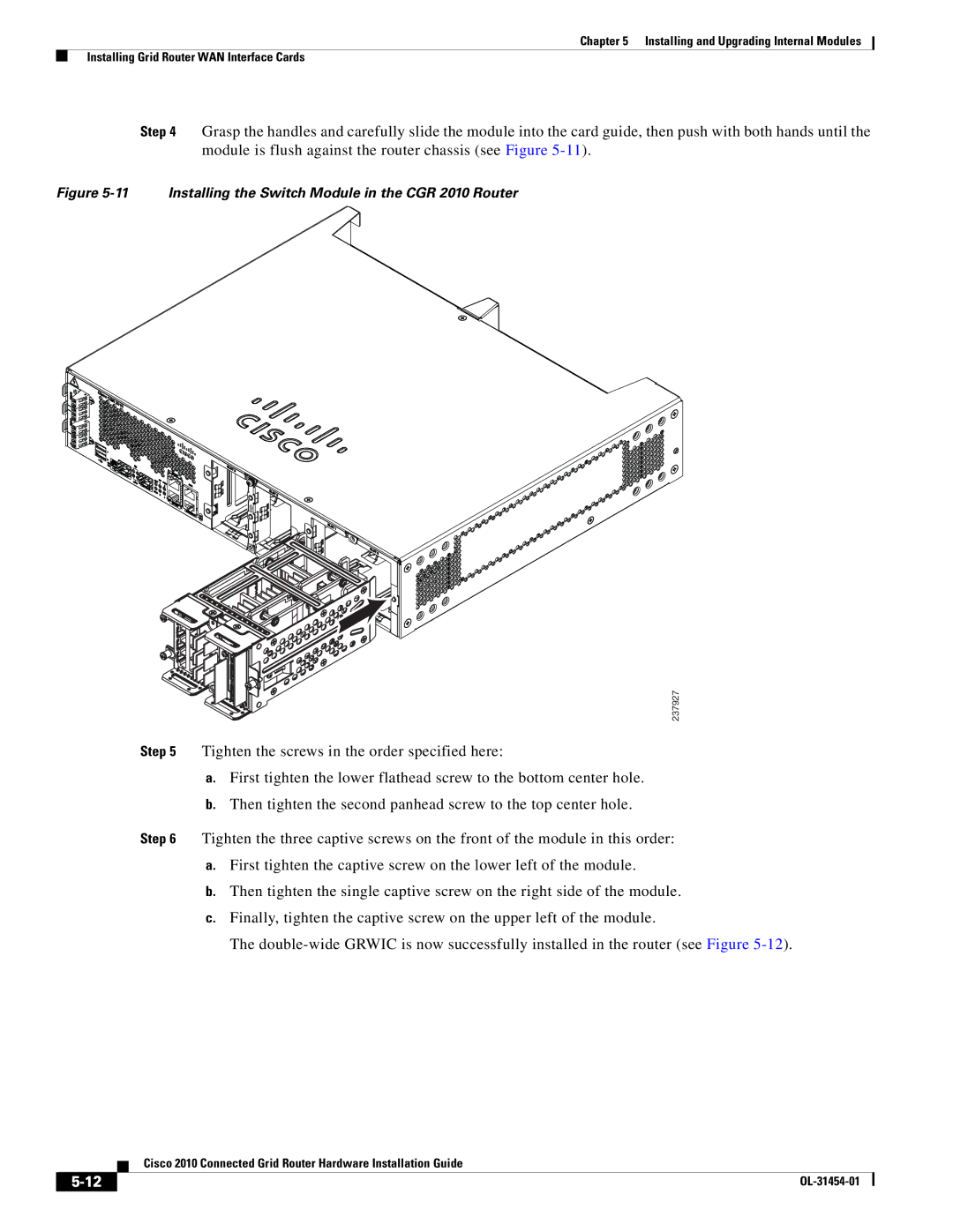 Cisco Systems OL-31454-01 manual Installing the Switch Module in the CGR 2010 Router 