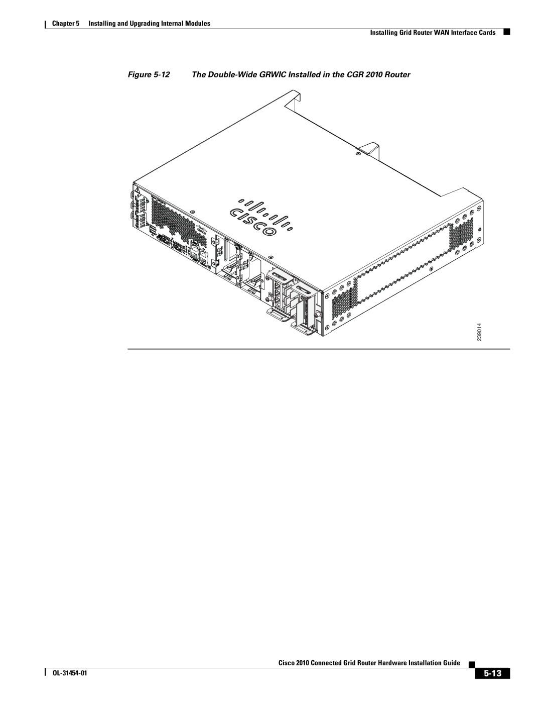 Cisco Systems OL-31454-01 manual The Double-Wide Grwic Installed in the CGR 2010 Router 