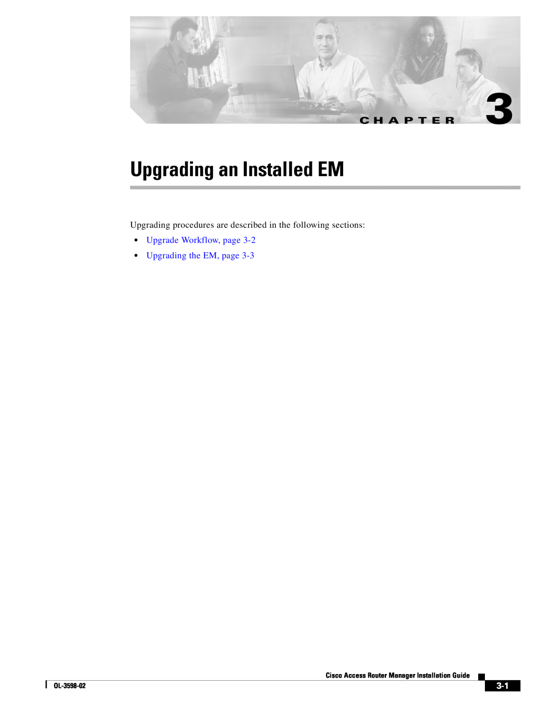 Cisco Systems OL-3598-02 manual Upgrading an Installed EM, Upgrade Workflow, page Upgrading the EM, page, C H A P T E R 