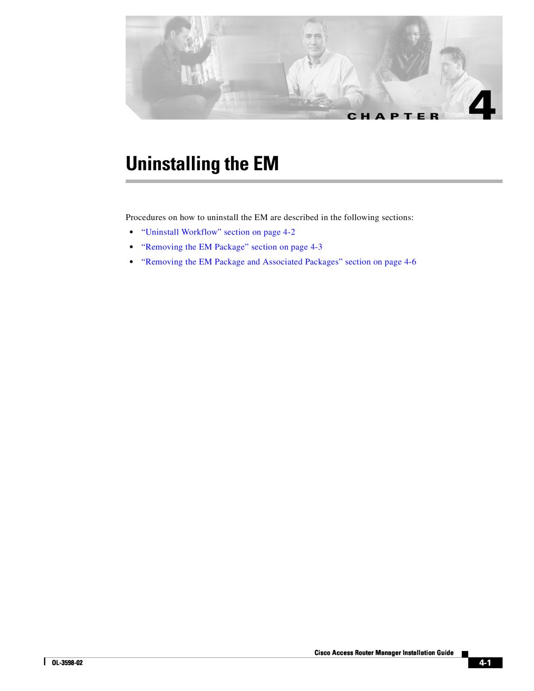 Cisco Systems OL-3598-02 manual Uninstalling the EM, “Uninstall Workflow” section on page, C H A P T E R 