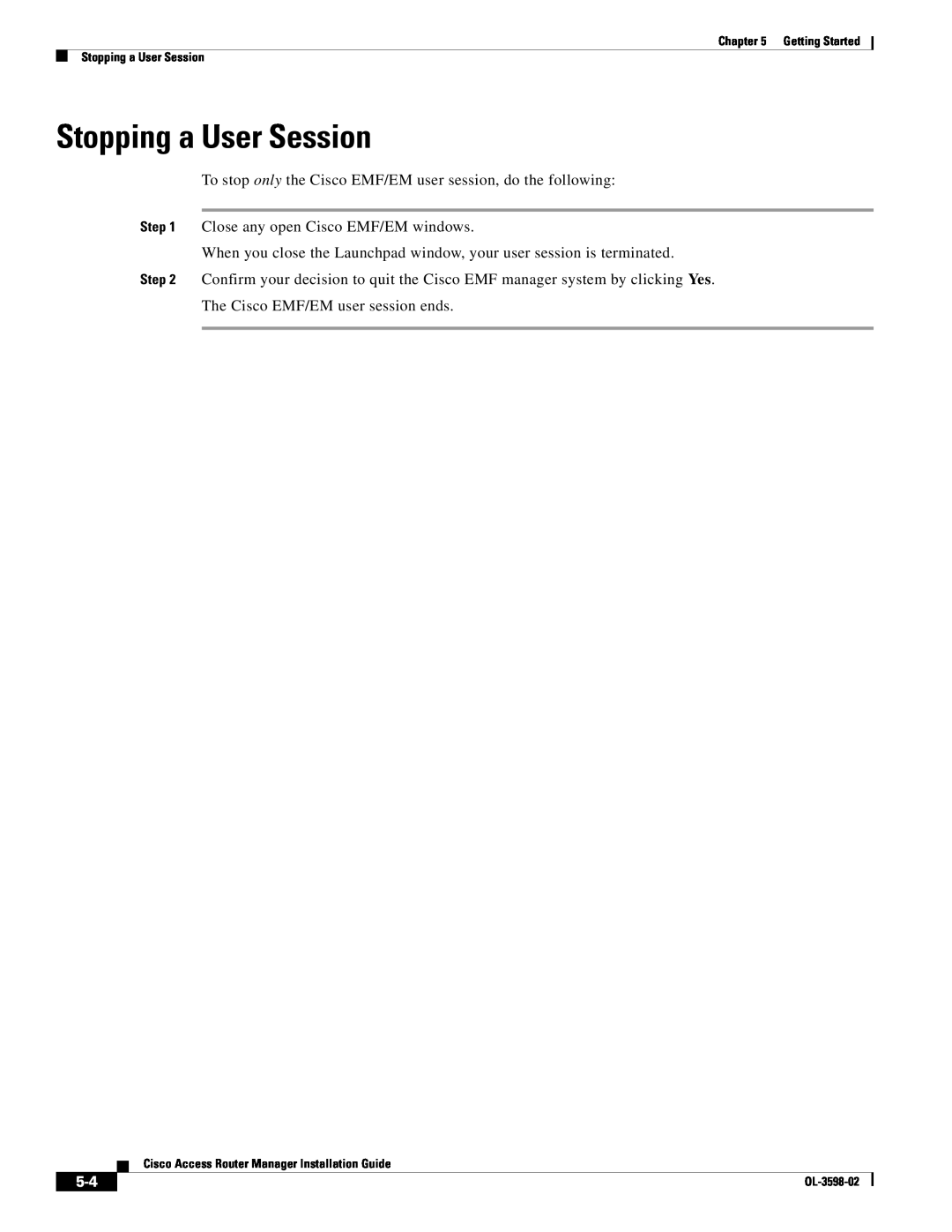 Cisco Systems OL-3598-02 manual Stopping a User Session 