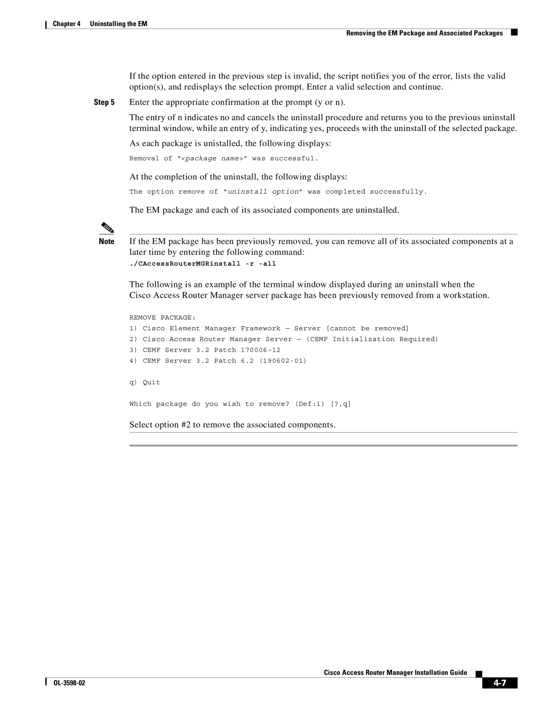 Cisco Systems OL-3598-02 manual At the completion of the uninstall, the following displays 