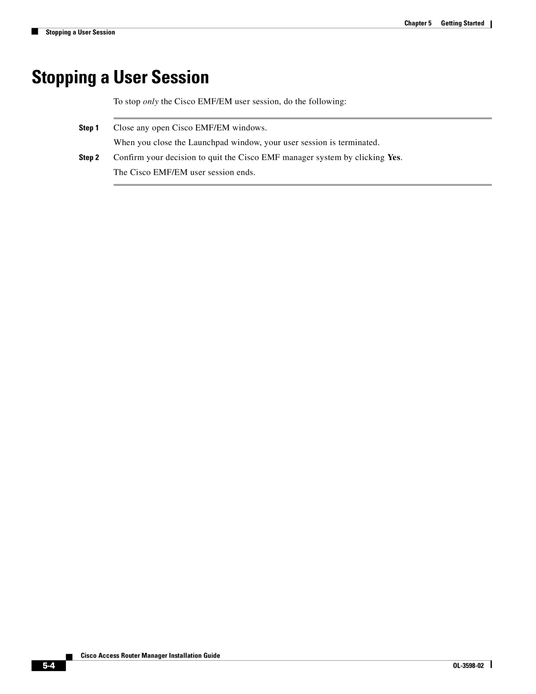 Cisco Systems OL-3598-02 manual Stopping a User Session 