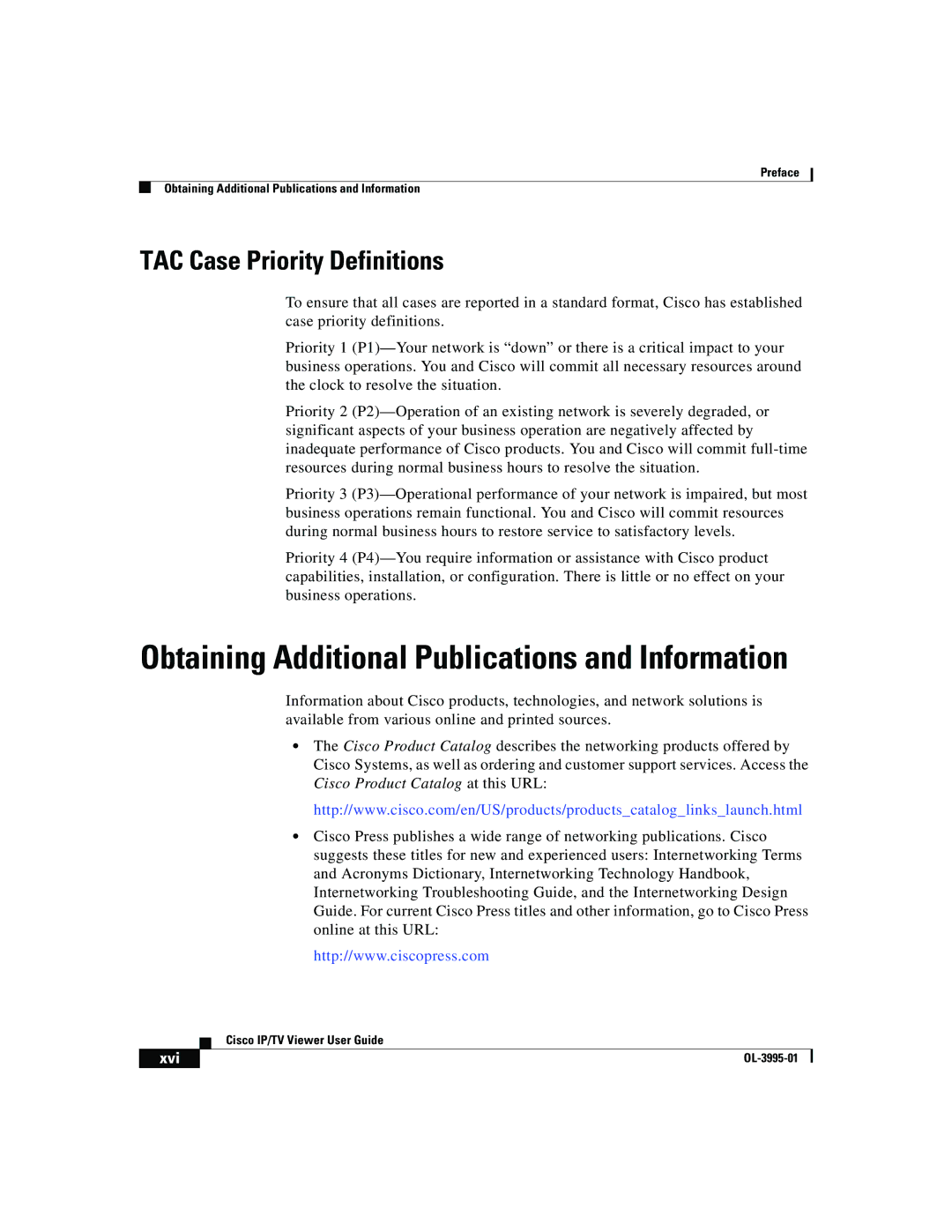 Cisco Systems OL-3995-01 manual Obtaining Additional Publications and Information, TAC Case Priority Definitions 