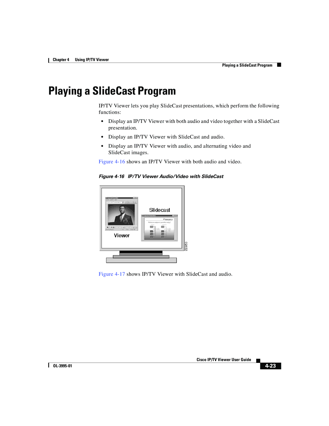 Cisco Systems OL-3995-01 manual Playing a SlideCast Program, 16shows an IP/TV Viewer with both audio and video 