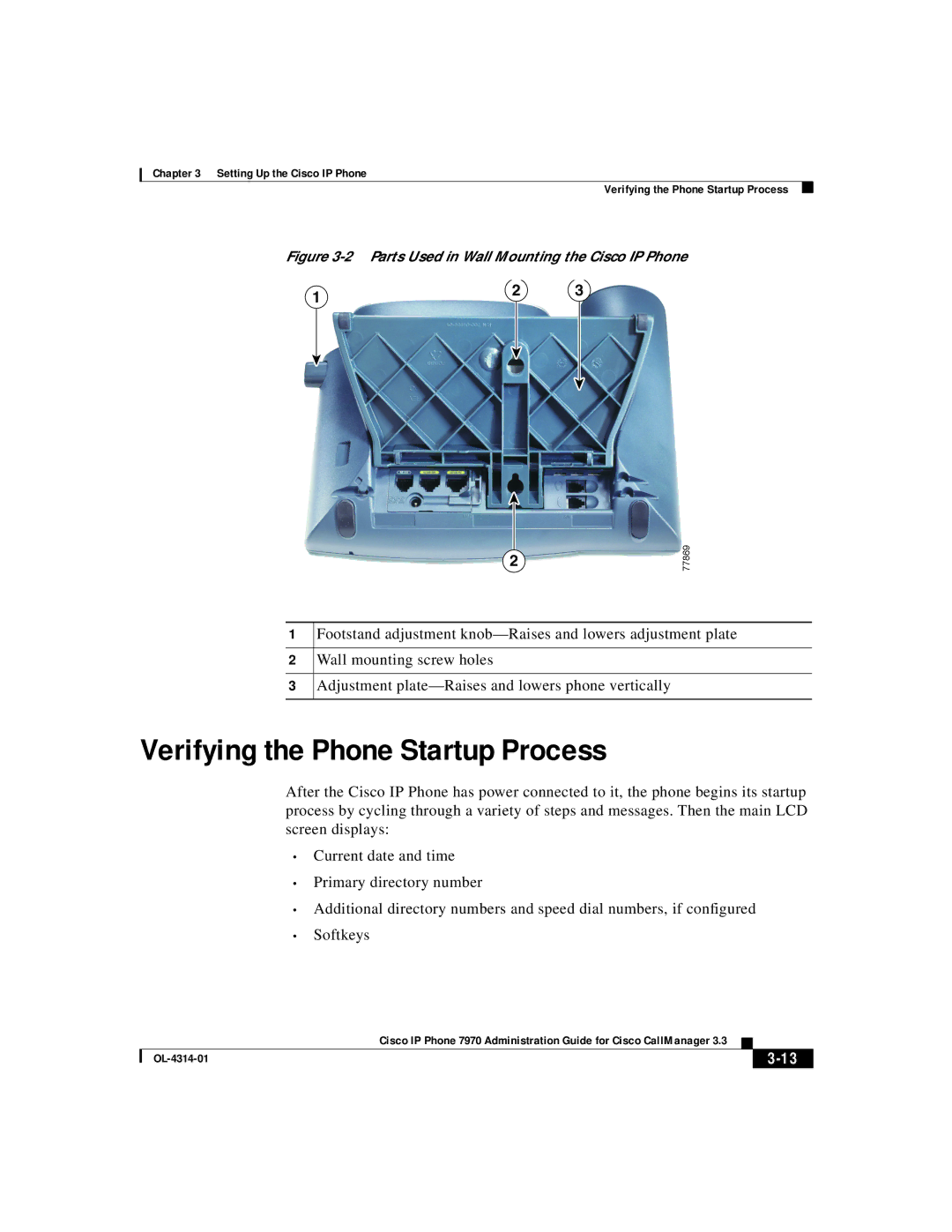 Cisco Systems OL-4314-01 manual Verifying the Phone Startup Process, Parts Used in Wall Mounting the Cisco IP Phone 