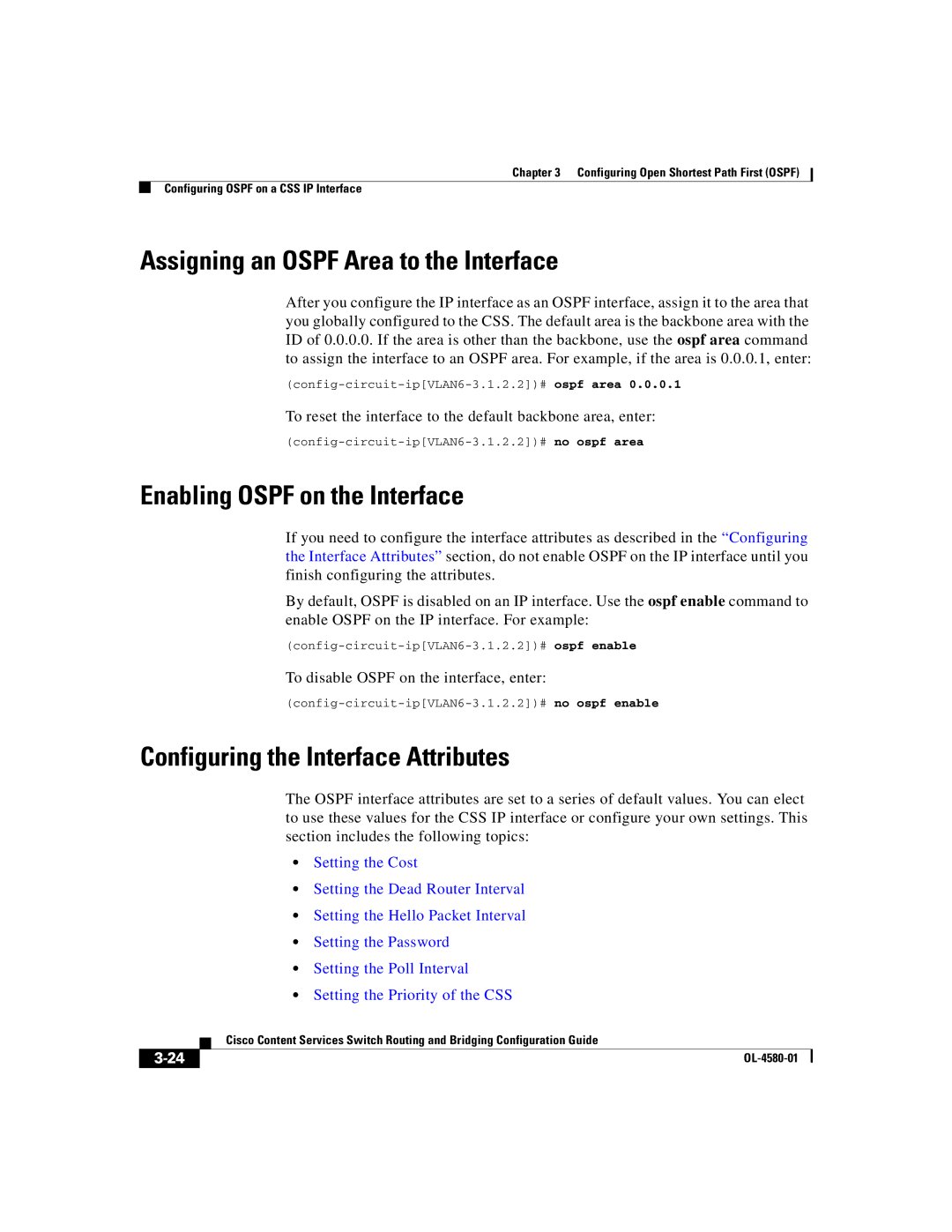 Cisco Systems OL-4580-01 manual Assigning an Ospf Area to the Interface, Enabling Ospf on the Interface 