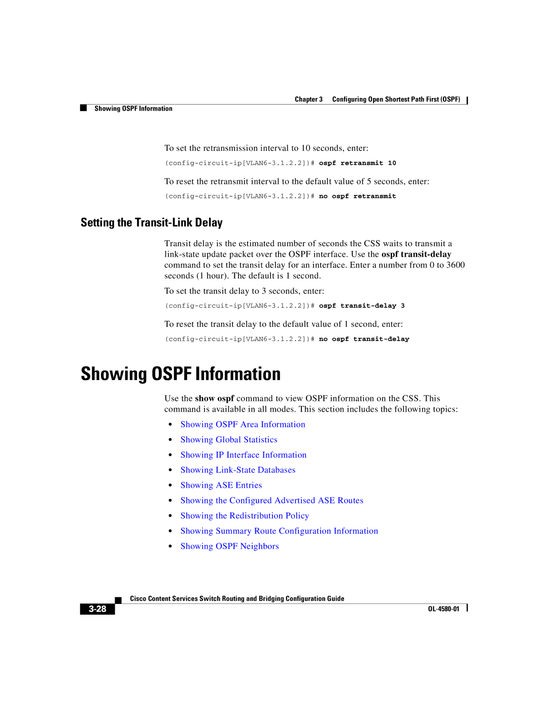 Cisco Systems OL-4580-01 manual Showing Ospf Information, Setting the Transit-Link Delay 