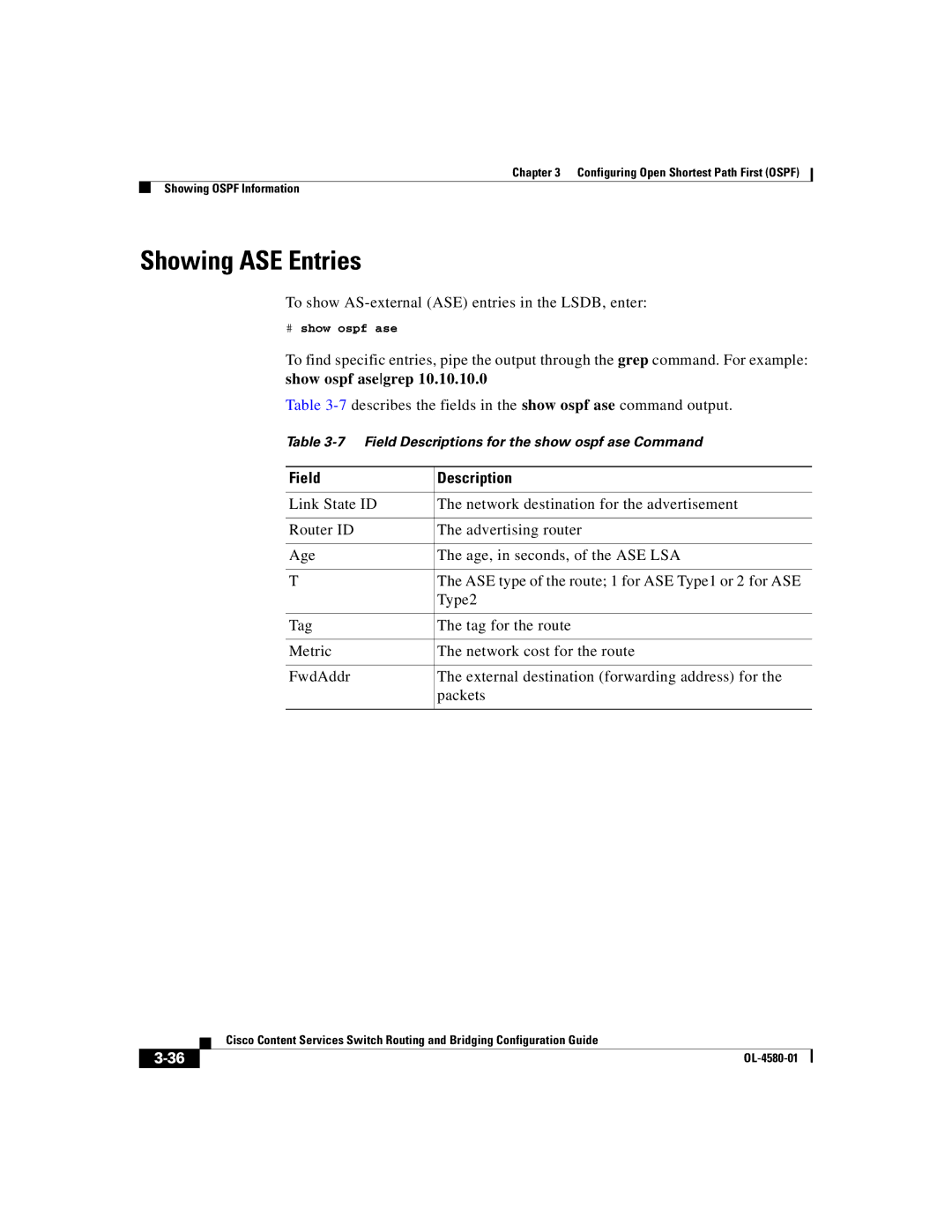 Cisco Systems OL-4580-01 manual Showing ASE Entries, To show AS-external ASE entries in the LSDB, enter, # show ospf ase 