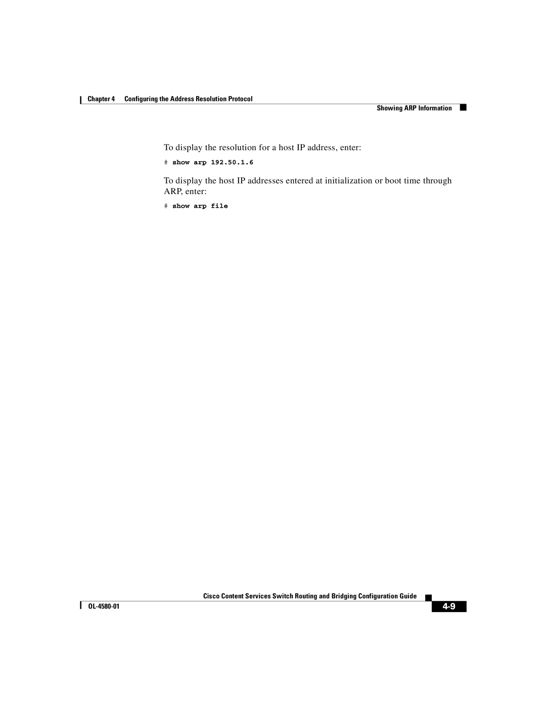 Cisco Systems OL-4580-01 manual To display the resolution for a host IP address, enter, # show arp 