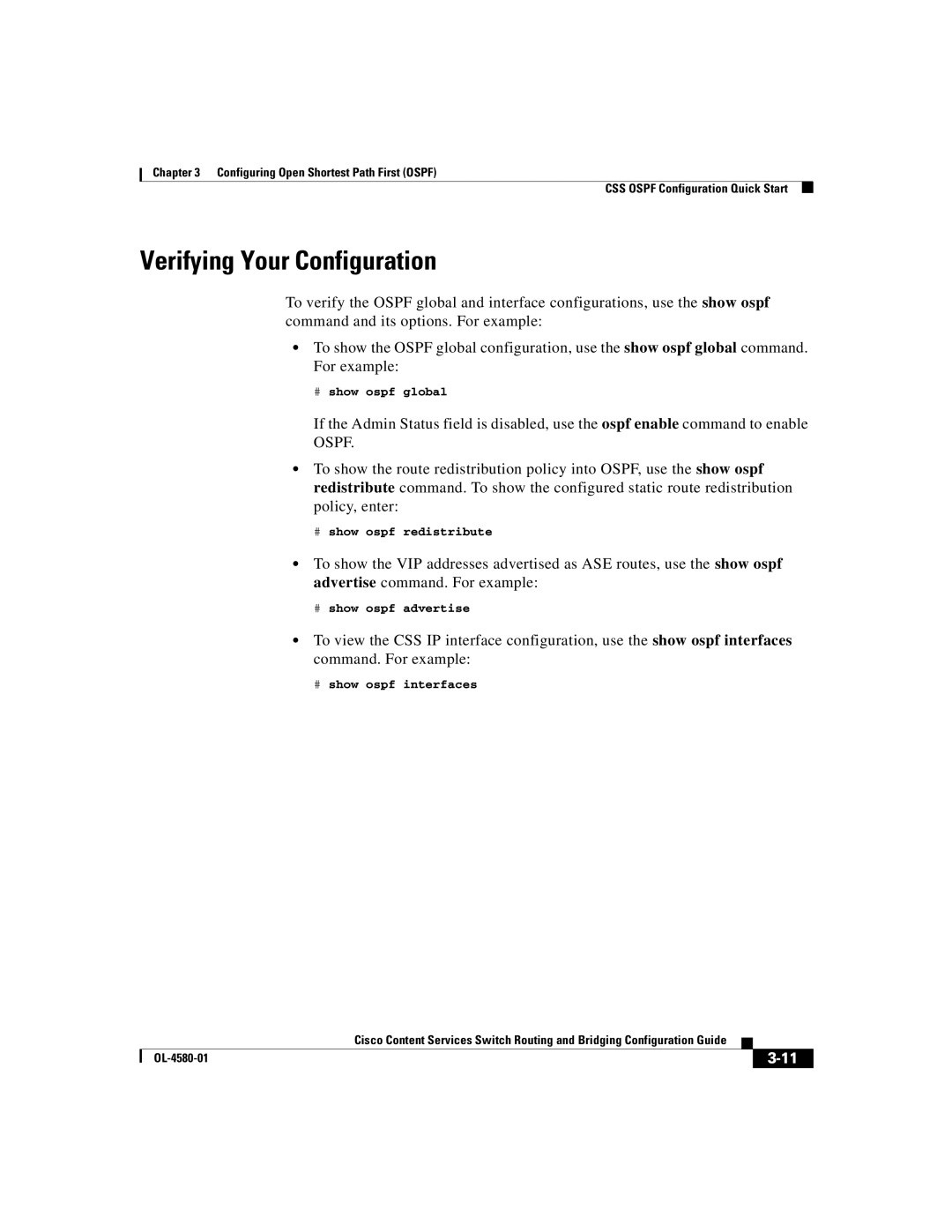 Cisco Systems OL-4580-01 Verifying Your Configuration, # show ospf global, # show ospf redistribute, # show ospf advertise 