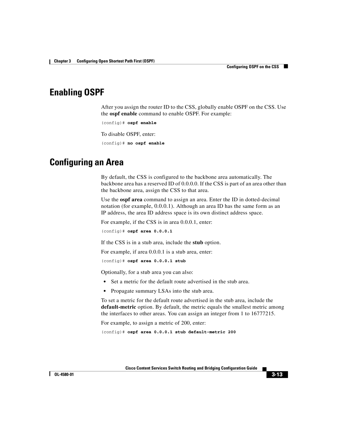 Cisco Systems OL-4580-01 manual Enabling Ospf, Configuring an Area, To disable OSPF, enter 