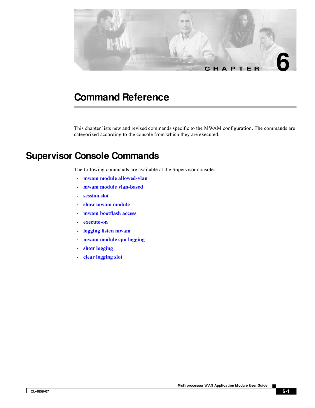 Cisco Systems OL-4858-07 manual Command Reference, Following commands are available at the Supervisor console 