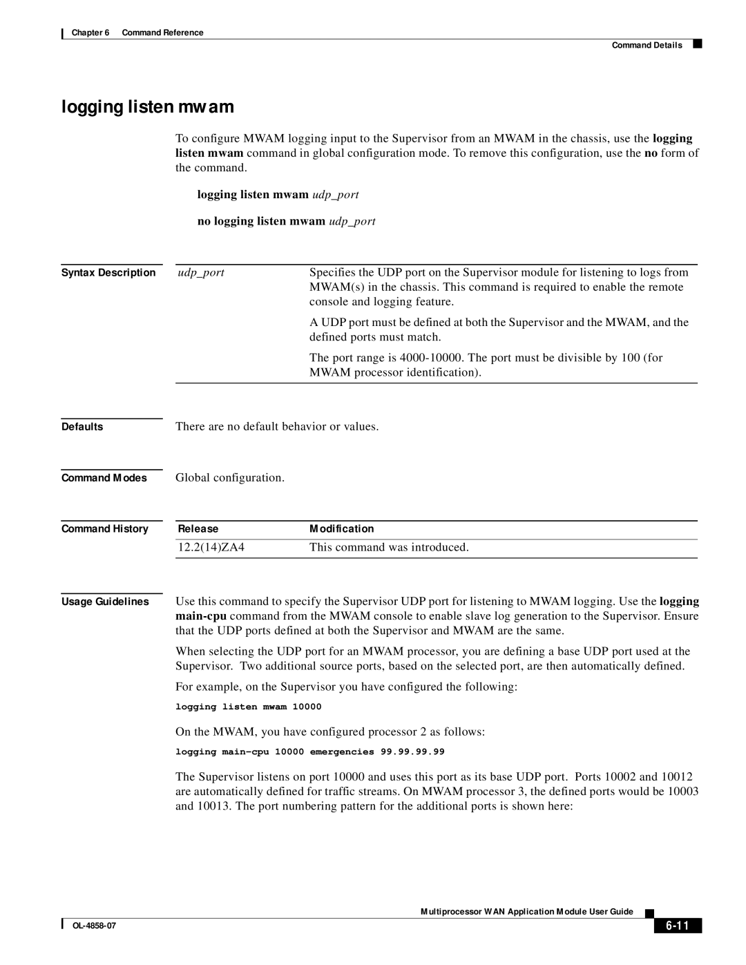 Cisco Systems OL-4858-07 manual Logging listen mwam, Syntax Description Defaults, There are no default behavior or values 