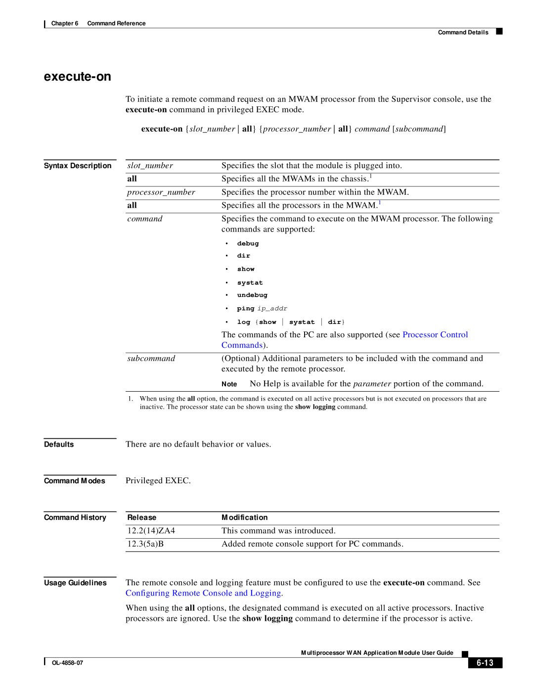 Cisco Systems OL-4858-07 manual Execute-on, Defaults Command Modes Command History Usage Guidelines, Release Modification 