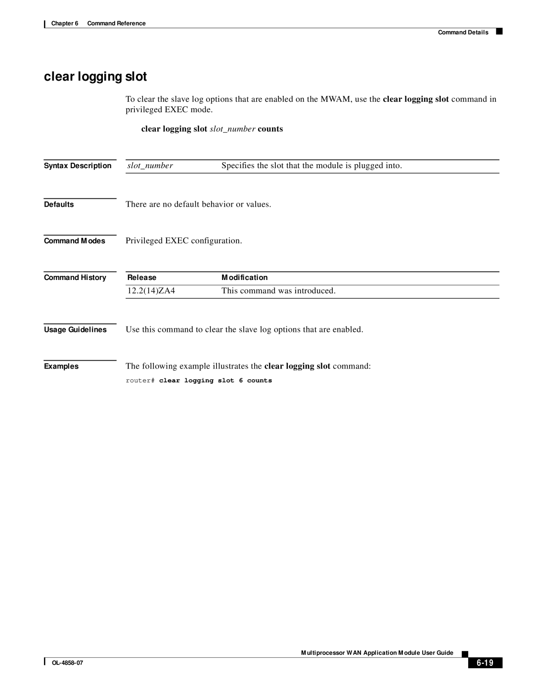 Cisco Systems OL-4858-07 manual Clear logging slot, Router# clear logging slot 6 counts 