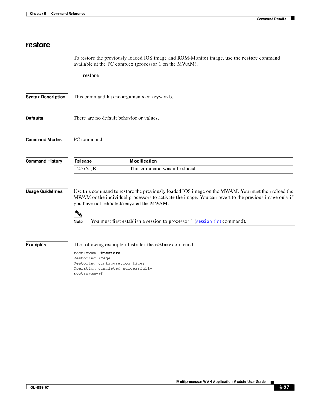 Cisco Systems OL-4858-07 manual Restore, Following example illustrates the restore command 