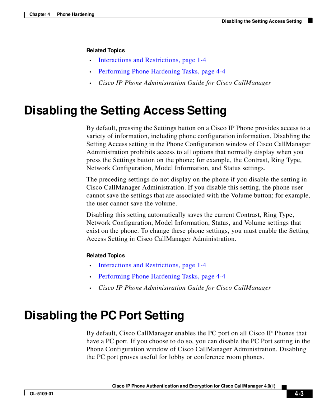 Cisco Systems OL-5109-01 manual Disabling the Setting Access Setting, Disabling the PC Port Setting 