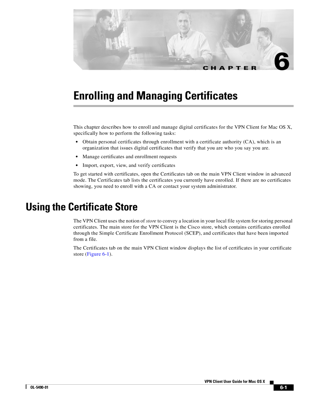 Cisco Systems OL-5490-01 manual Enrolling and Managing Certificates, Using the Certificate Store 