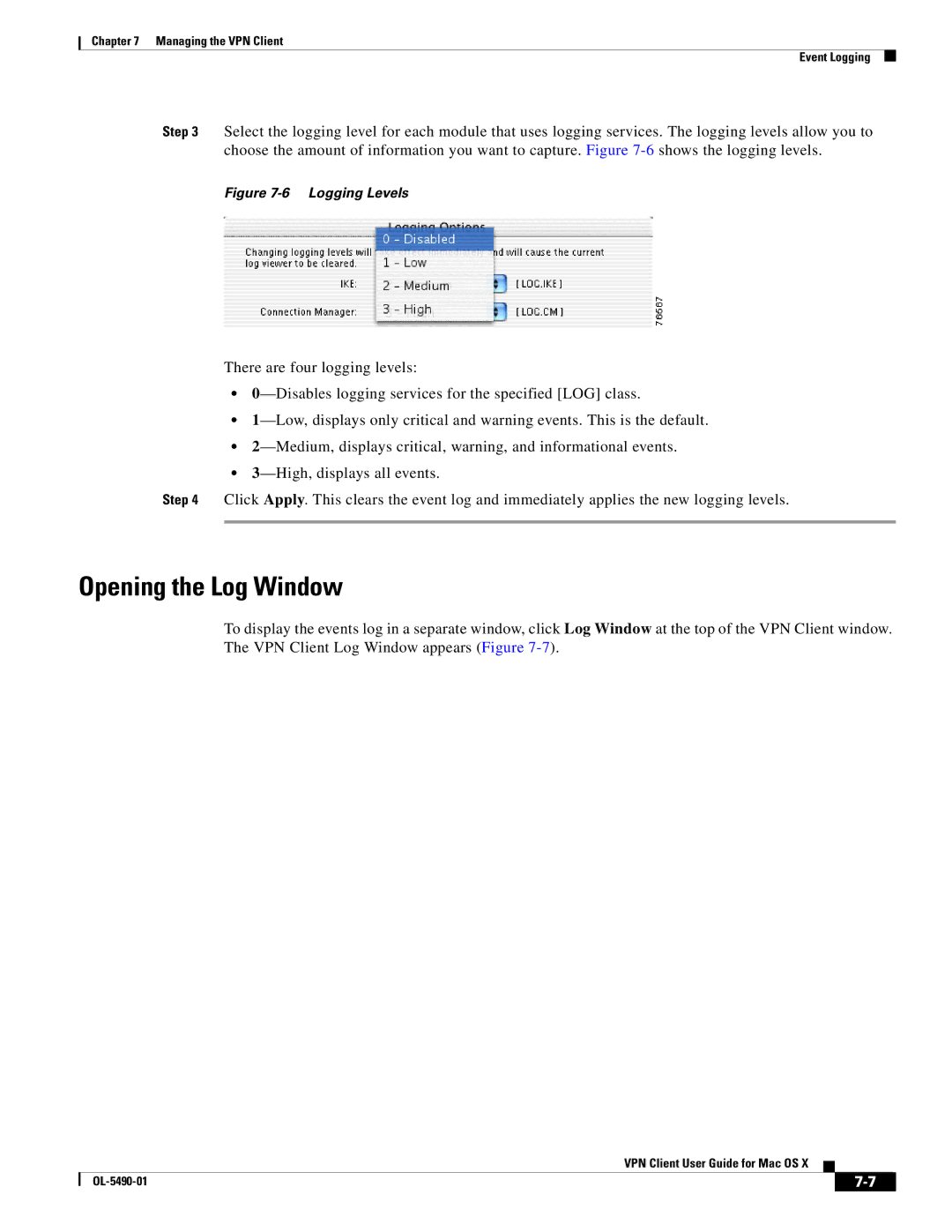 Cisco Systems OL-5490-01 manual Opening the Log Window, Logging Levels 