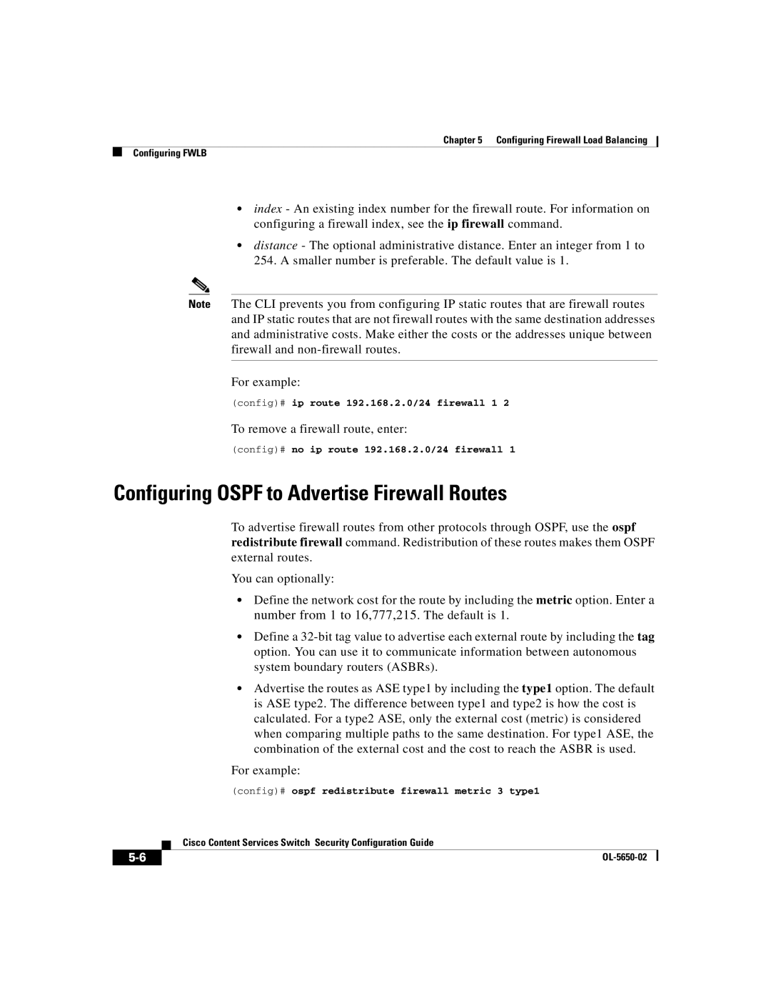 Cisco Systems OL-5650-02 manual Configuring Ospf to Advertise Firewall Routes, Config# ip route 192.168.2.0/24 firewall 1 