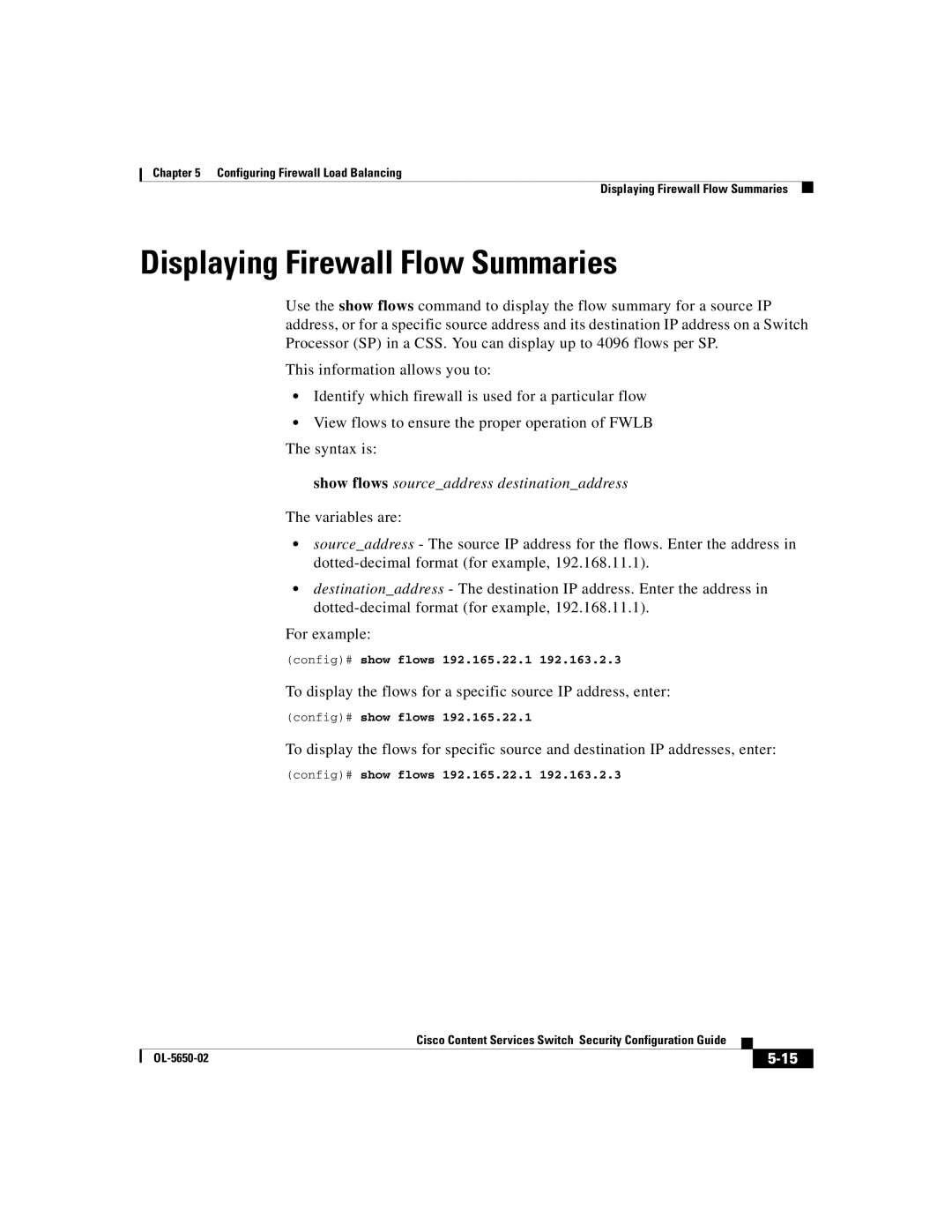 Cisco Systems OL-5650-02 manual Displaying Firewall Flow Summaries, Config# show flows 192.165.22.1 