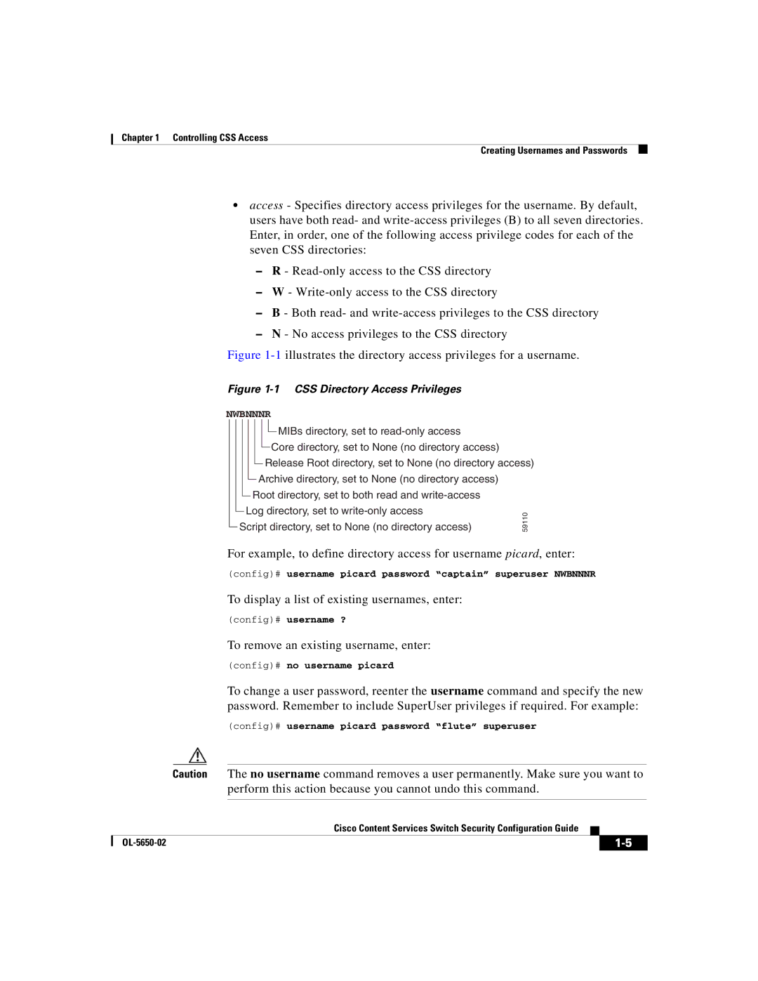 Cisco Systems OL-5650-02 manual Config# username picard password captain superuser Nwbnnnr, Config# no username picard 